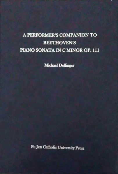 A Performer's Companion to Beethoven's Piano Sonata in C Minor Op. III(精裝)